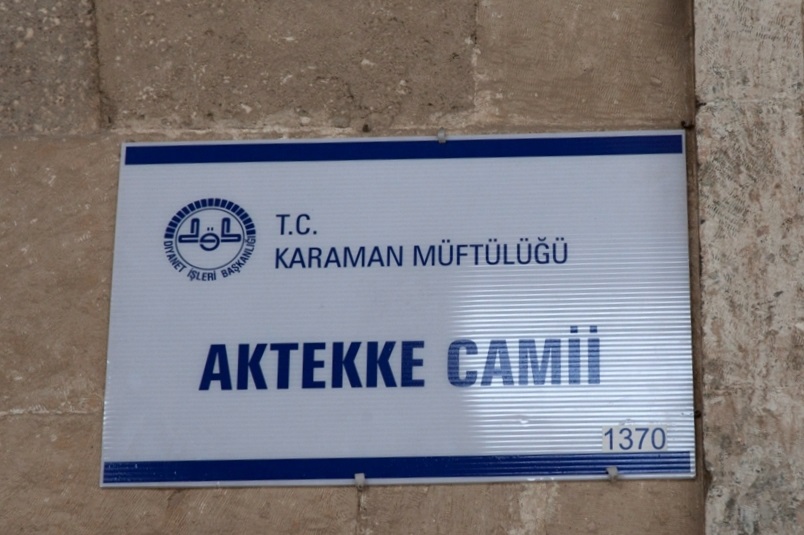 Aktekke (Mader-i Mevlana) Camii ; Karaman