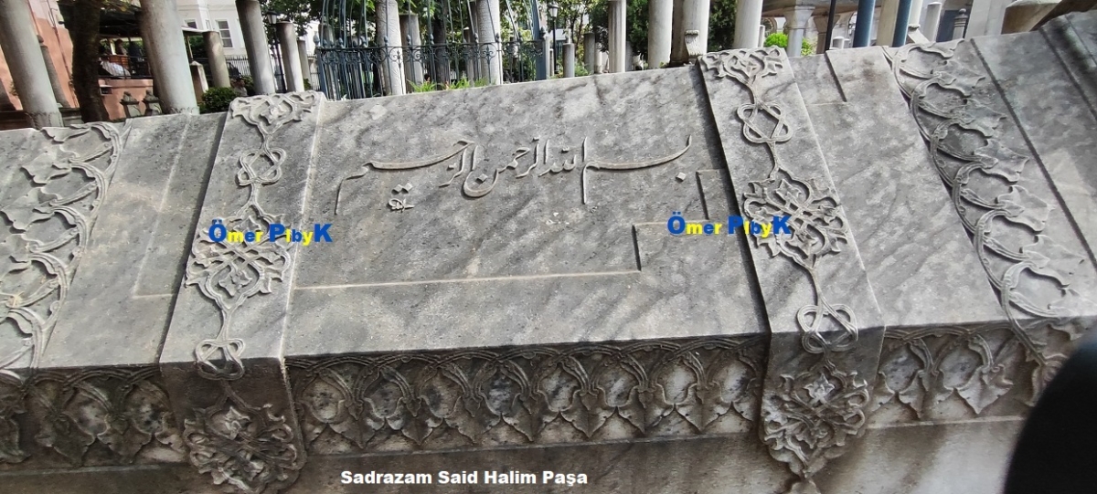 Sadrazam Said Halim Paşa Osmanlı mezarı
