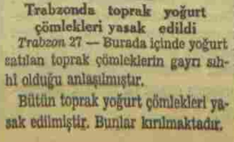 1937 yılında Trabzon'da toprak yoğurt çömlekleri yasak edildi