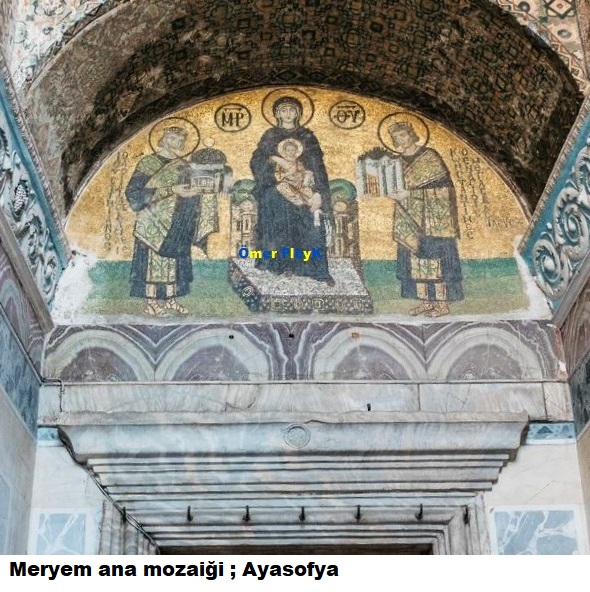 Meryem Ana mozaiği ; Ayasofya  