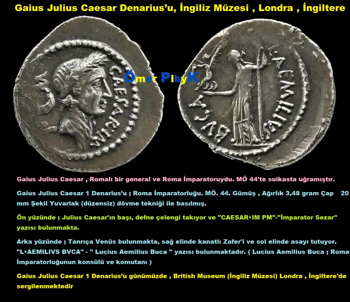 Gaius Julius Caesar Denarius’u, İngiliz Müzesi , Londra , İngiltere 