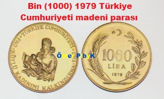 Bin (1000) LİRA 1979 Türkiye Cumhuriyeti madeni parası