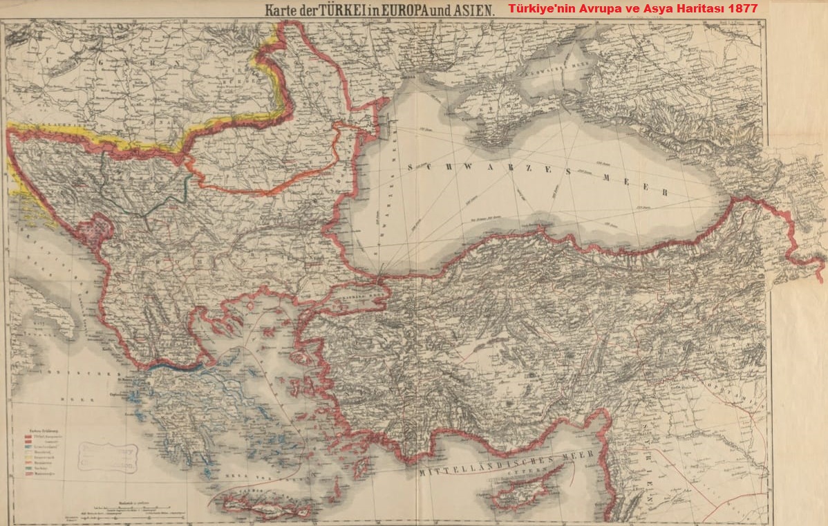 Türkiye'nin Avrupa ve Asya Haritası 1877